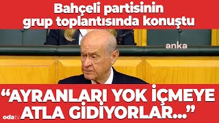 Bahçeli quotayranları yok içmeye atla gidiyorlarquot [upl. by Lust]