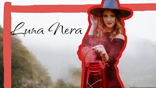 Luna Nera  A witches song [upl. by Tallulah]