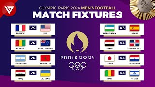 🔴 OLYMPIC PARIS 2024 MENS FOOTBALL FIXTURES  Match Schedule Olympic Paris 2024 [upl. by Laenaj]