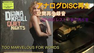 DIANA KRALL  TOO MARVELOUS FOR WORDS ROTEL RP850の再生音 [upl. by Anastassia967]