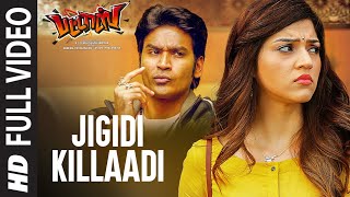 Jigidi Killaadi Full Video  Pattas  Dhanush  Anirudh  Vivek  Mervin  Sathya Jyothi Films [upl. by Aulea516]