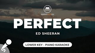 Perfect  Ed Sheeran Lower Key  Piano Karaoke [upl. by Mcripley400]