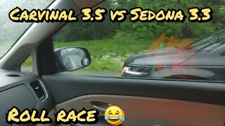 Kia Carnival 2023 vs Kia Sedona 2018  Roll Race [upl. by Portingale223]