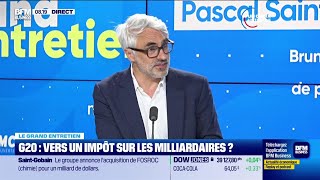 Pascal SaintAmans Brunswick Group  G20 vers un impôt sur les milliardaires [upl. by Tessler]