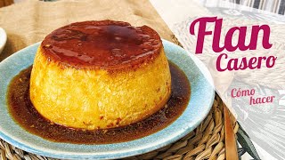 Cómo hacer FLAN CASERO de huevo 🍮 Receta FLAN CASERO fácil y rápido [upl. by Naget434]