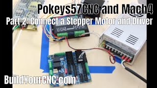 Pokeys57CNC and Mach4 Part 2 Connecting a Stepper Motor and Driver [upl. by Auqkinahs558]