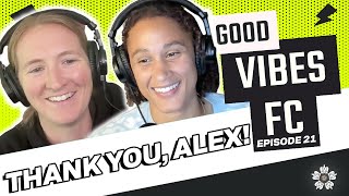 Sam and Lynn share their best Alex Morgan memories and Naomi Girma snubbed  Good Vibes FC Ep 21 [upl. by Aniloj]