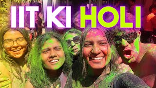 IIT Ki Holi 🔴🌸✨ Holi Celebration in IITs [upl. by Semreh]