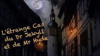 Létrange Cas du Dr Jekyll et de Mr Hyde  15 [upl. by Lizzy69]