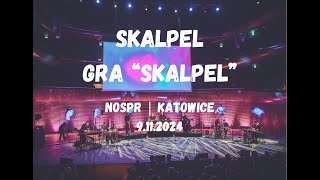 SKALPEL BAND gra „Skalpel”  NOSPR  Katowice 9112024 12 [upl. by Ahserb317]