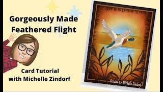 Gorgeously Made Feathered Flight Card Tutorial with Michelle Zindorf [upl. by Sherfield]