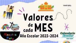 Valores de cada mes año escolar 20232024 Parte 1 [upl. by Elik]