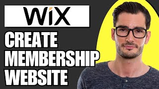 How To Create A Membership Website With Wix  Beginner Tutorial [upl. by Emarej]