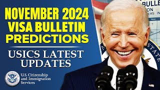 November 2024 Visa Bulletin Predictions Emp amp FamilyBased Categories  USICS Latest Update [upl. by Bria]