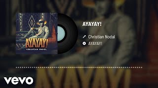 Christian Nodal  AYAYAY Audio [upl. by Kcir]