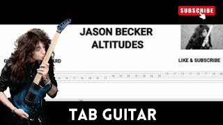 Jason Becker  Altitudes  Tab Guitar [upl. by Aitram]