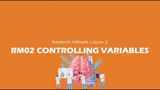 ALevel Psychology AQA Controlling Variables [upl. by Oaoj483]