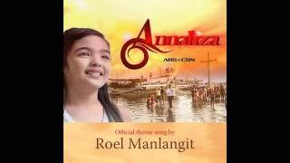 ROEL MANLANGIT  ANNALIZA  OST  ANNALIZA TELESERYE  AUDIO [upl. by Pizor495]