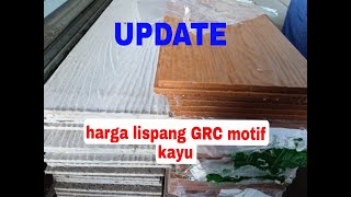 UPDATE HARGA LIS PLANG GRC MOTIF KAYU [upl. by Nnaeitak]