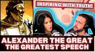 First Time Reaction To The Greatest Speech in History Alexander the Great Opis Mutiny Epic History [upl. by Trab]