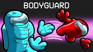 Bodyguard Mod in Among Us [upl. by Selfridge]