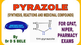 PYRAZOLE SYNTHESIS REACTIONS AND MEDICINAL COMPOUNDS [upl. by Laurel25]