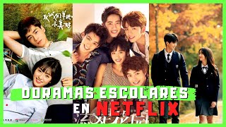 DORAMAS ESCOLARES QUE PUEDES VER EN NETFLIX 🤩 [upl. by Oratnek]