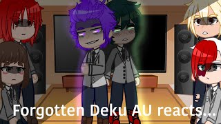 Forgotten Deku AU reacts to Izuku  Dekubowl  Inspired by allxii17  1 [upl. by Matteo]