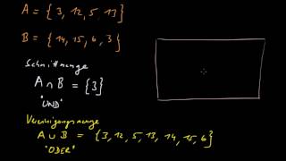 Mengenlehre 1  Schnittmenge und Vereinigungsmenge [upl. by Davina289]