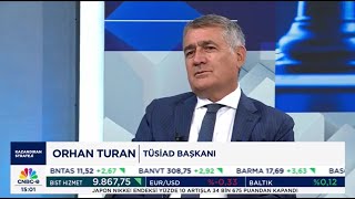 CNBCe  Kazandıran Strateji  TÜSİAD Yönetim Kurulu Başkanı Orhan Turan [upl. by Muffin]