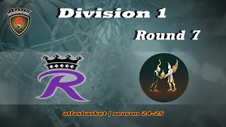 Atlasbasket  Div 1Round 7  THE ROYALS vs HEROES AND VILLAINS [upl. by Terrilyn335]