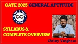 GATE 2025 General Aptitude  Syllabus amp Complete Overview  Complete Course Demo  Christy Varghese [upl. by Arras]