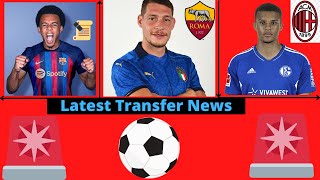 Transfer News Barcelona Register Jules Kounde Andrea Belotti AS Roma Malick Thiaw Ac Milan [upl. by Oeak941]