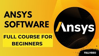 Learn Ansys  Full Course for Beginners  Tutorial [upl. by Joashus806]