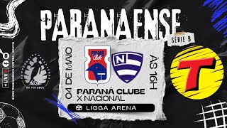 PARANÁ CLUBE X NACIONAL AOVIVO DIVISÃO DE ACESSO DO PARANAENSE  TRANSAMÉRICA CURITIBA 04052024 [upl. by Enyalahs]