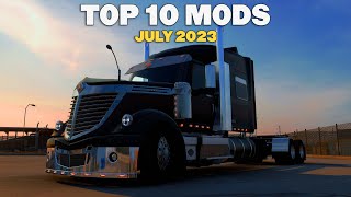 TOP 10 ATS MODS  JULY 2023  American Truck Simulator Mods [upl. by Obadias350]