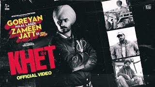 Khet Official Video  Himmat Sandhu Armaan Bedil Preet Aujla  Goreyan Naal Lagdi Zameen Jatt Di [upl. by Robison280]