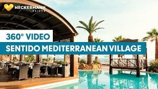 Virtual Reality SENTIDO Mediterranean Village  Neckermann Reizen [upl. by Yhcir]