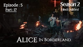 Alice in borderland  S2  Episode 5  Part 17 in Hindi dubbed [upl. by Gennie]