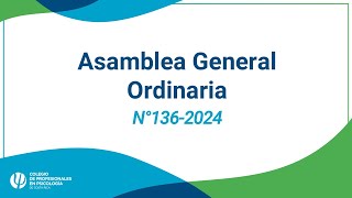 Asamblea General Ordinaria N1362024 [upl. by Harlamert]