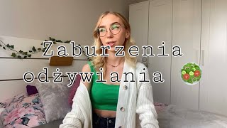 Zaburzenia odżywiania 🍎 moja historia terapia recovery [upl. by Baily]