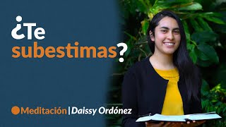 ¿Te subestimas  Daissy Ordónez [upl. by Ahk]