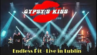 Endless Pit Live in Lublin  Gypsys Kiss [upl. by Korwun]