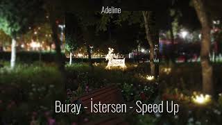 Buray  İstersen  Speed Up [upl. by Waine]