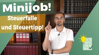 Steuerfalle Minijob und ein Steuertipp [upl. by Ellehcer]