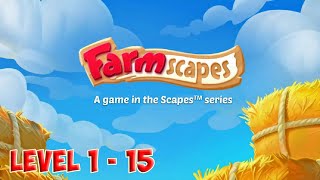 Farmscapes level 1  15 🌽 Day 1  Gameplay Story  Playrix HD [upl. by Dlareme541]