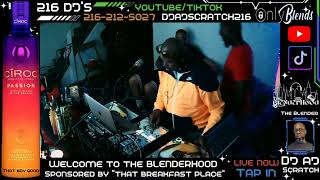 DJ AJ SCRATCH  DJ ELLERY  THE BLENDERHOOD 52323 [upl. by Ylevol]