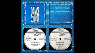 DEEJAYS UNITED  DANCE COMPUTER ONE 1990 [upl. by Lucic]