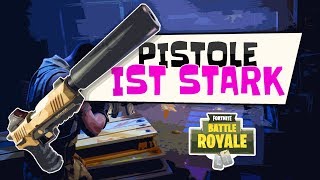 Die Pistole ist stark 🏆 Fortnite Battle Royale [upl. by Nyrehtak]