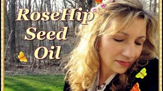 RoseHip Seed Oil AntiAging with Oils [upl. by Ephrayim506]